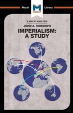 An Analysis of John A. Hobson's Imperialism: A Study