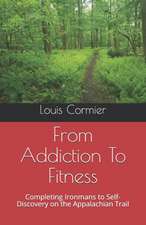 From Addiction To Fitness