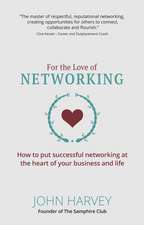 For The Love of Networking