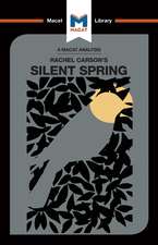 An Analysis of Rachel Carson's Silent Spring