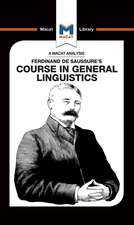 An Analysis of Ferdinand de Saussure's Course in General Linguistics