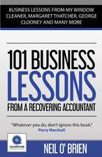 101 Business Lessons From A Recovering Accountant