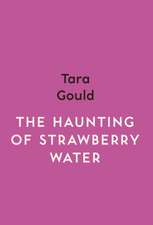 The Haunting of Strawberry Water: Spotlight: Fiction