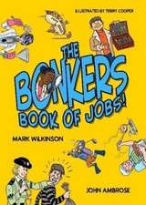 Bonkers Book of Jobs, The (New Edition)