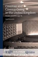 Cinemas and Cinema-Going in the United Kingdom: Decades of Decline, 1945–1965