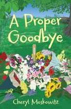 A Proper Goodbye