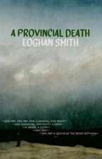 A Provincial Death