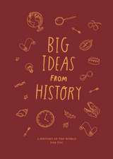 Big Ideas from History