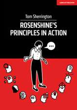 Rosenshine's Principles in Action