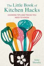 The Little Book of Kitchen Hacks