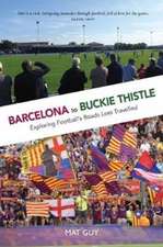 Barcelona to Buckie Thistle