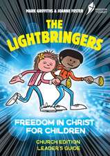 The Lightbringers Church Edition Leader's Guide: British English Version