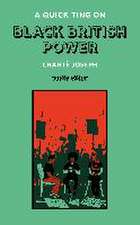 A Quick Ting On: British Black Power