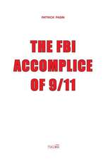 The FBI, Accomplice of 9/11