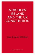 Northern Ireland and the UK Constitution