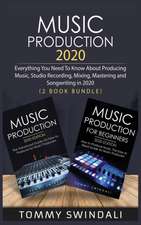 Music Production 2020