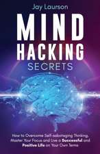 Mind Hacking Secrets