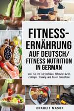 Fitness-Ernährung Auf Deutsch/ Fitness nutrition In German