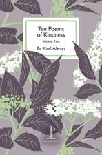 Ten Poems of Kindness