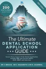 Agarwal, R: ULTIMATE DENTAL SCHOOL APPLICA