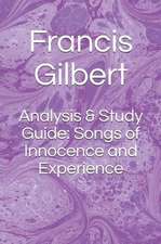 Analysis & Study Guide: Songs of Innocence and Experience