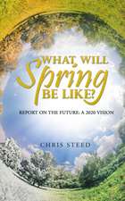 What Will Spring be Like?