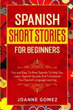 Spanish Short Stories for Beginners