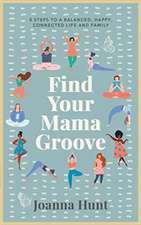 Find Your Mama Groove