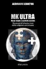 MK Ultra - Abuso rituale e controllo mentale