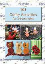 101 Crafty Activities for 3-5-year-olds