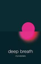 deep breath
