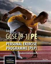 Edexcel GCSE (9-1) PE Personal Exercise Programme: Student Companion