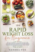 Rapid Weight Loss for Beginners