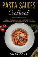 Pasta Sauces Cookbook