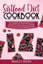 Sirtfood Diet Cookbook