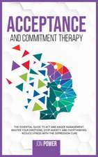 Acceptance And Commitment Therapy