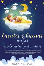 CUENTOS DE BUENAS NOCHES Y MEDITACIÓN PARA NIÑOS