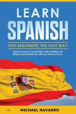 Learn Spanish for Beginners the Fast Way