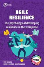 Agile Resilience