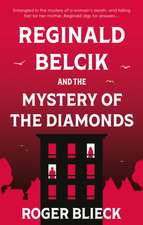 Reginald Belcik and the Mystery of the Diamonds