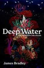 Deep Water