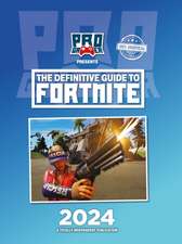 The Definitive Guide to Fortnite (2024)