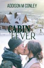 Cabin Fever