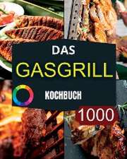 Paolin: GasGrill Kochbuch