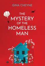 The Mystery of the Homeless Man