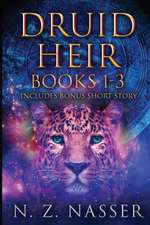 Druid Heir Books 1 - 3 plus Short Story