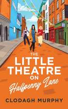 The Little Theatre on Halfpenny Lane