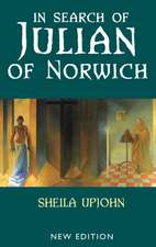 In Search of Julian of Norwich