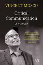 Critical Communication: A Memoir