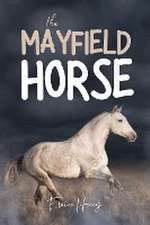 The Mayfield Horse - Book 3 in the Connemara Horse Adventure Series for Kids | The Perfect Gift for Children age 8-12